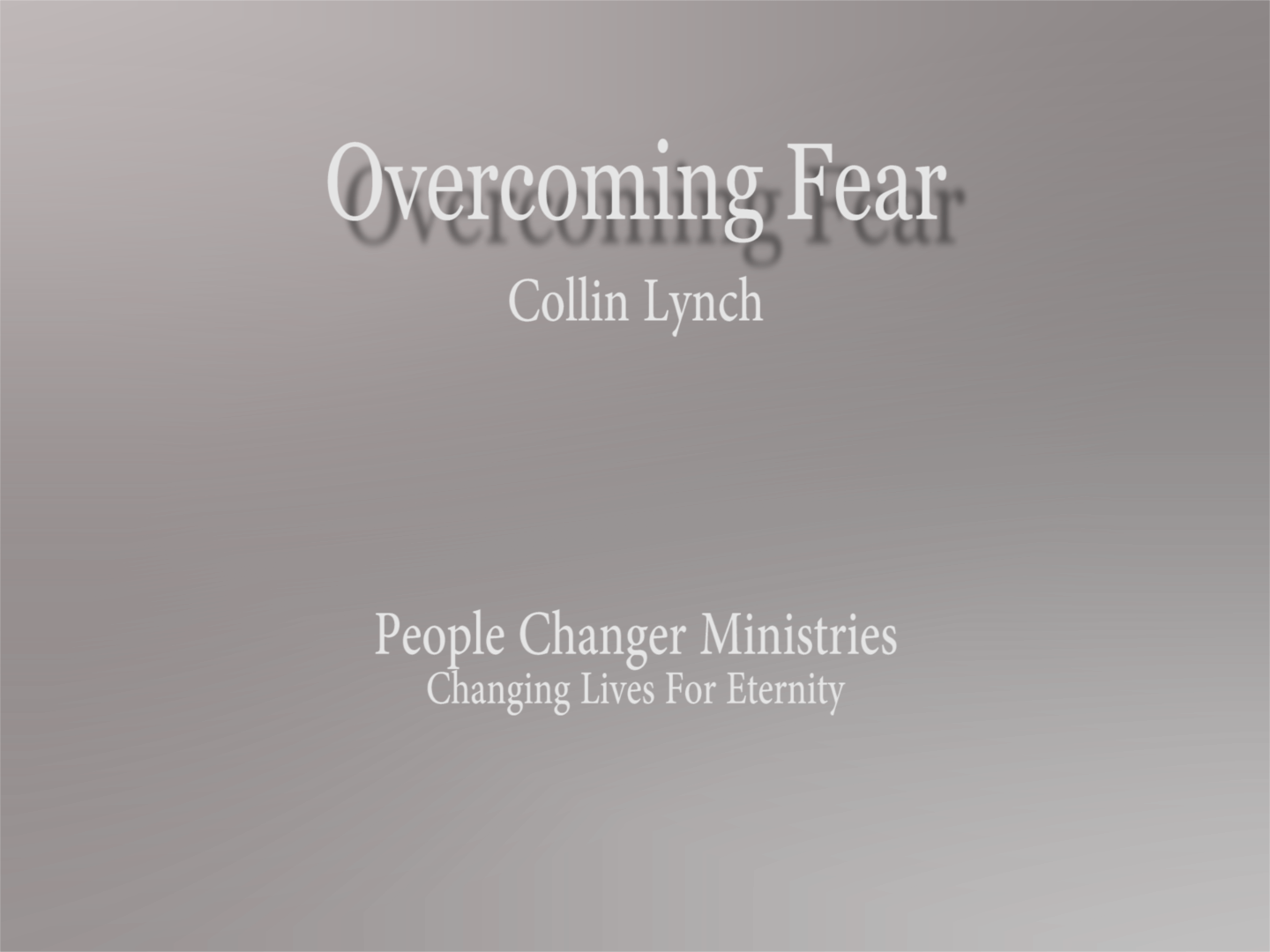 Overcoming Fear